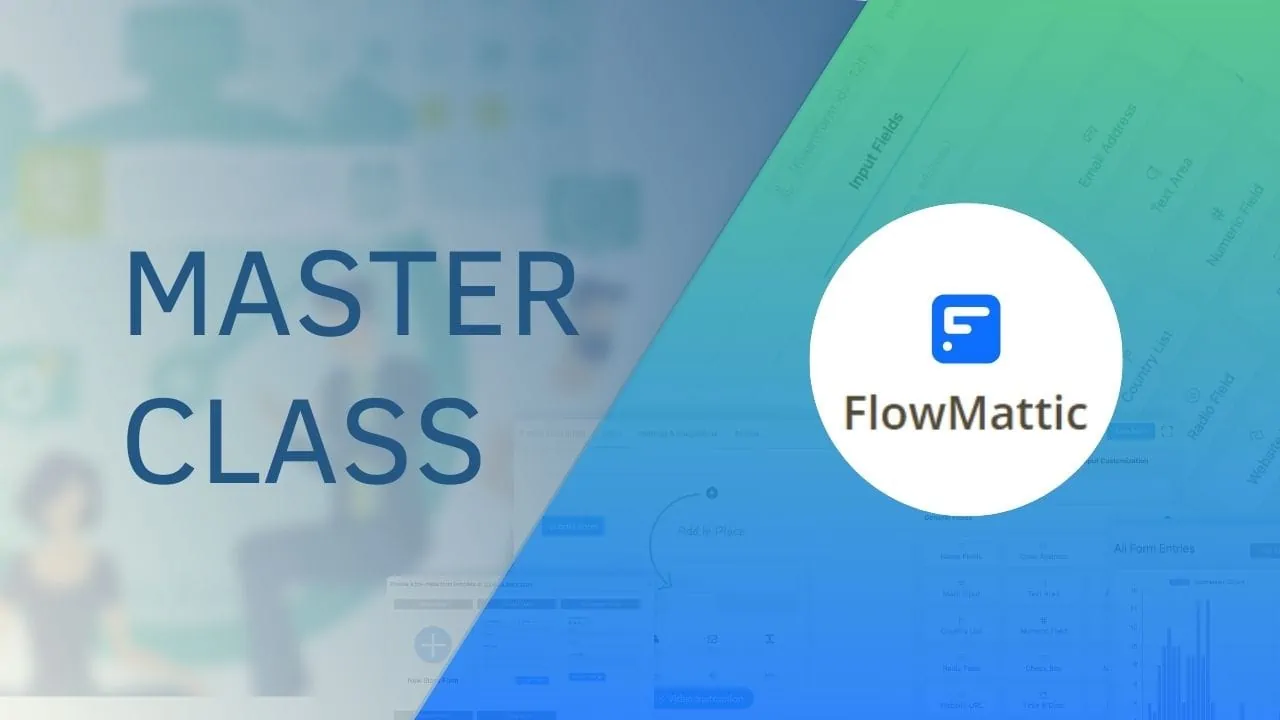 FlowMattic Masterclass